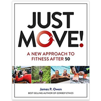 Just Move New Approach Fitness After 50 Program Works You James Owen Step-by-step Guide Information Inspiration Feel Better Reduce Aches Pains Personalized Goal Health Journey Discovery Physical Activity Principle Practice